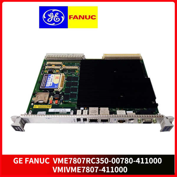 VME7807RC350-00780-411000-VMIVME7807-411000 GE