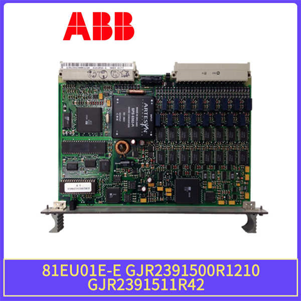 81EU01E-E GJR2391500R1210 GJR2391511R42 ABB