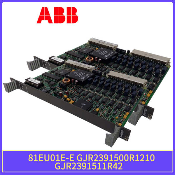 81EU01E-E GJR2391500R1210 GJR2391511R42 ABB